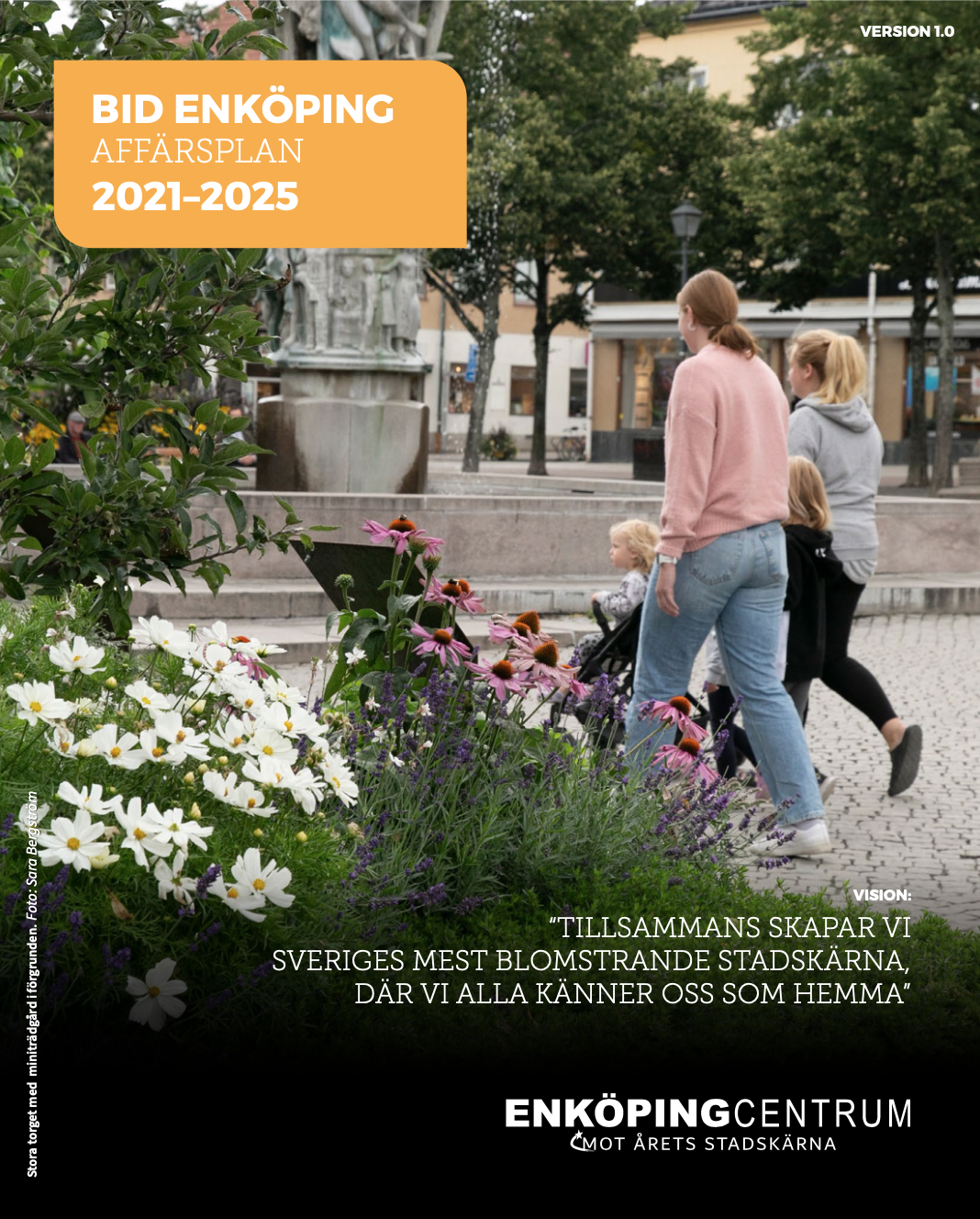Anne Nilsson hjälpte Enköping Centrumsamverkan ta fram "BID Enköping Affärsplan 2021–2025" för Enköpings stadskärna.