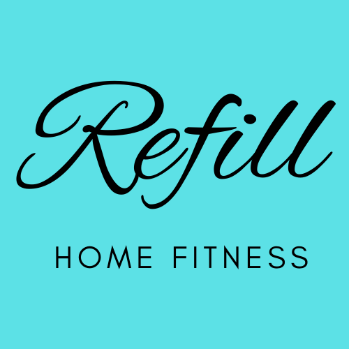 Refill Home Fitness