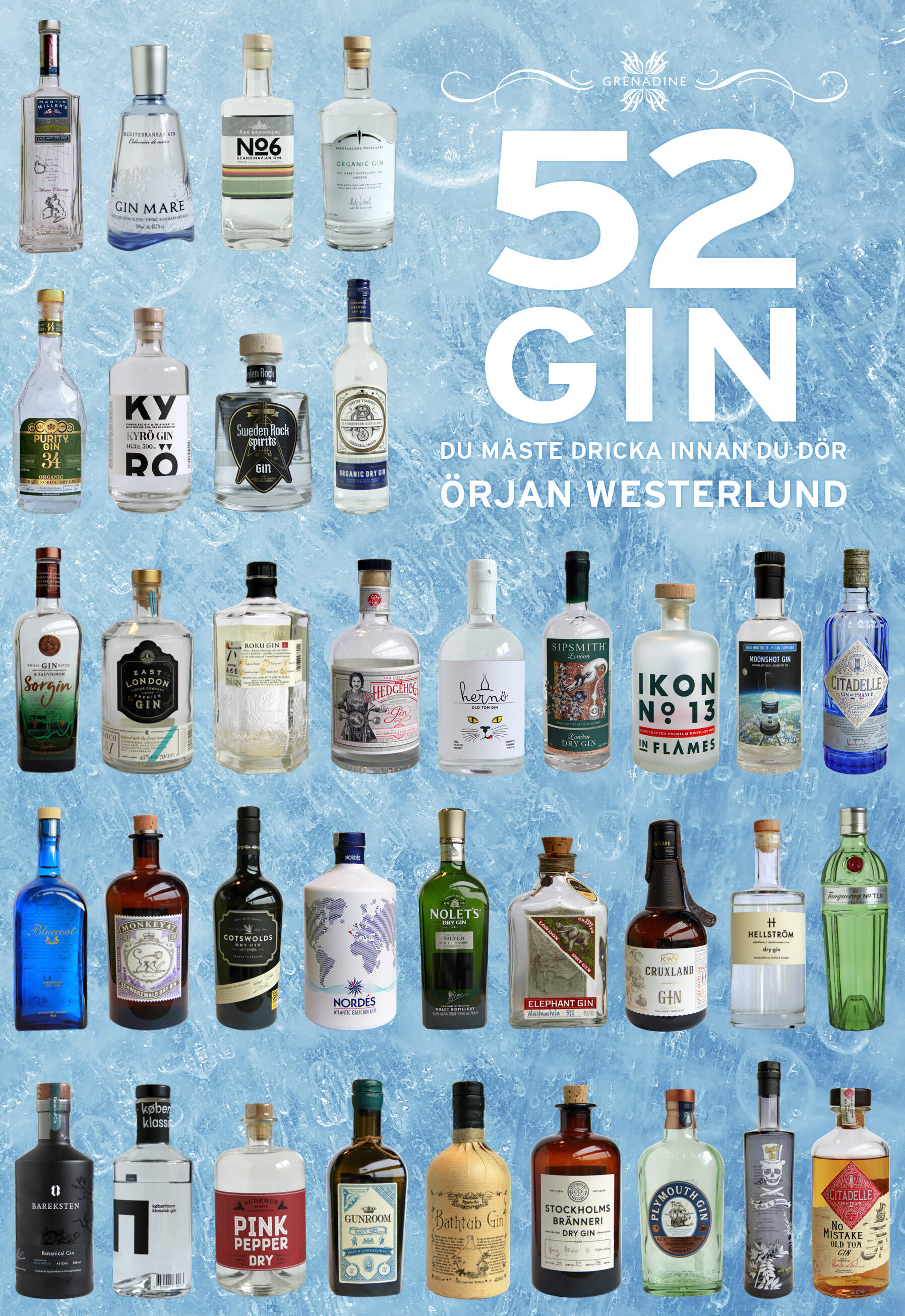 52 Gin du måste dricka innan du dör, 2021 av författaren Örjan Westerlund, Grenadine Bokförlag.
