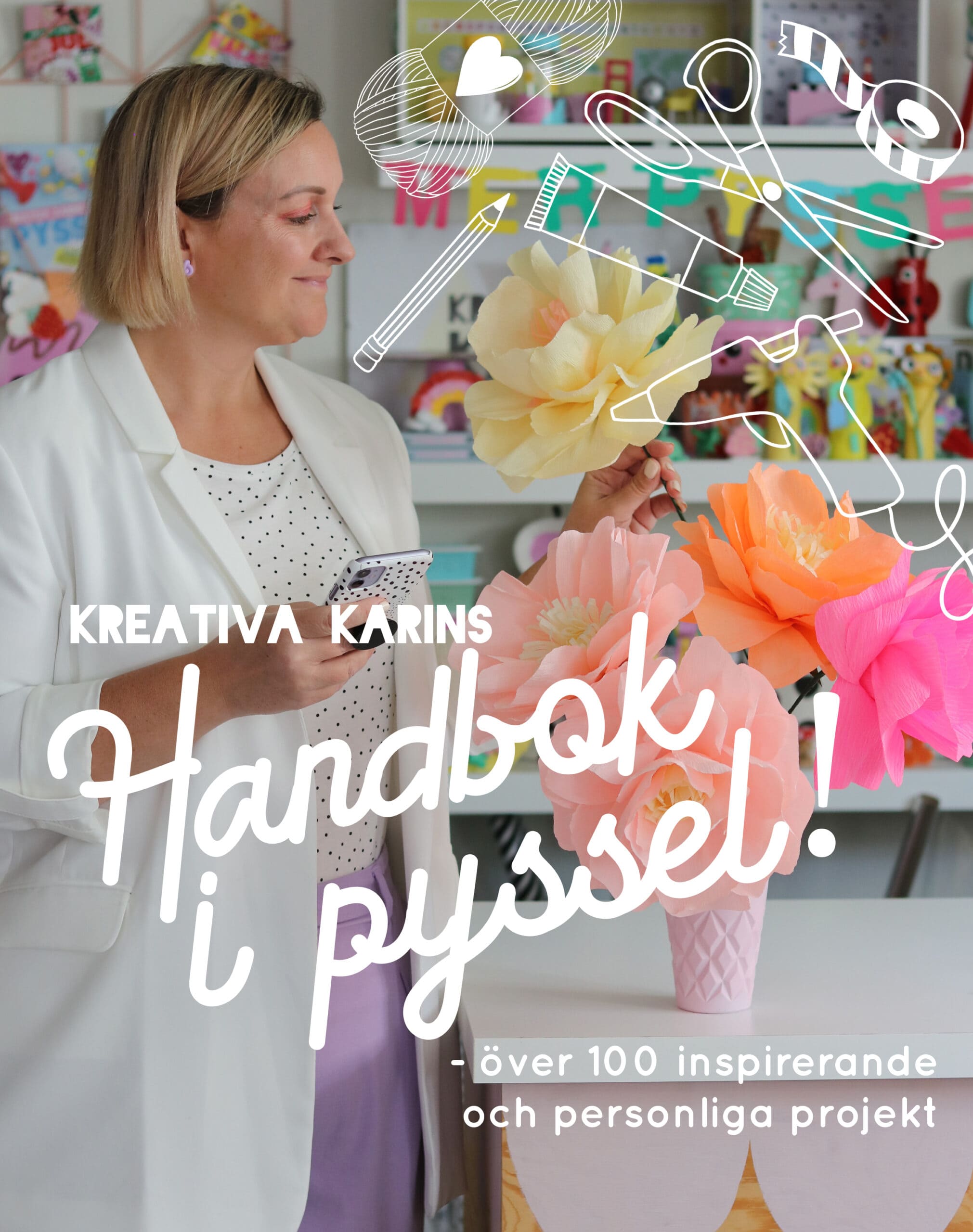 Veckans boktips: Kreativa Karins handbok i pyssel av Karin Andersson