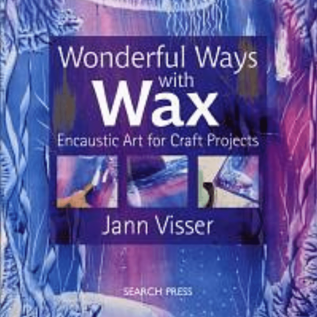 Encaustic Art - Bok - Wonderful Ways with Wax (utgår ur sortiment)