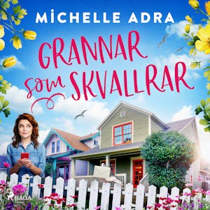 Veckans Boktips: Grannar som skvallrar av Michelle Adra