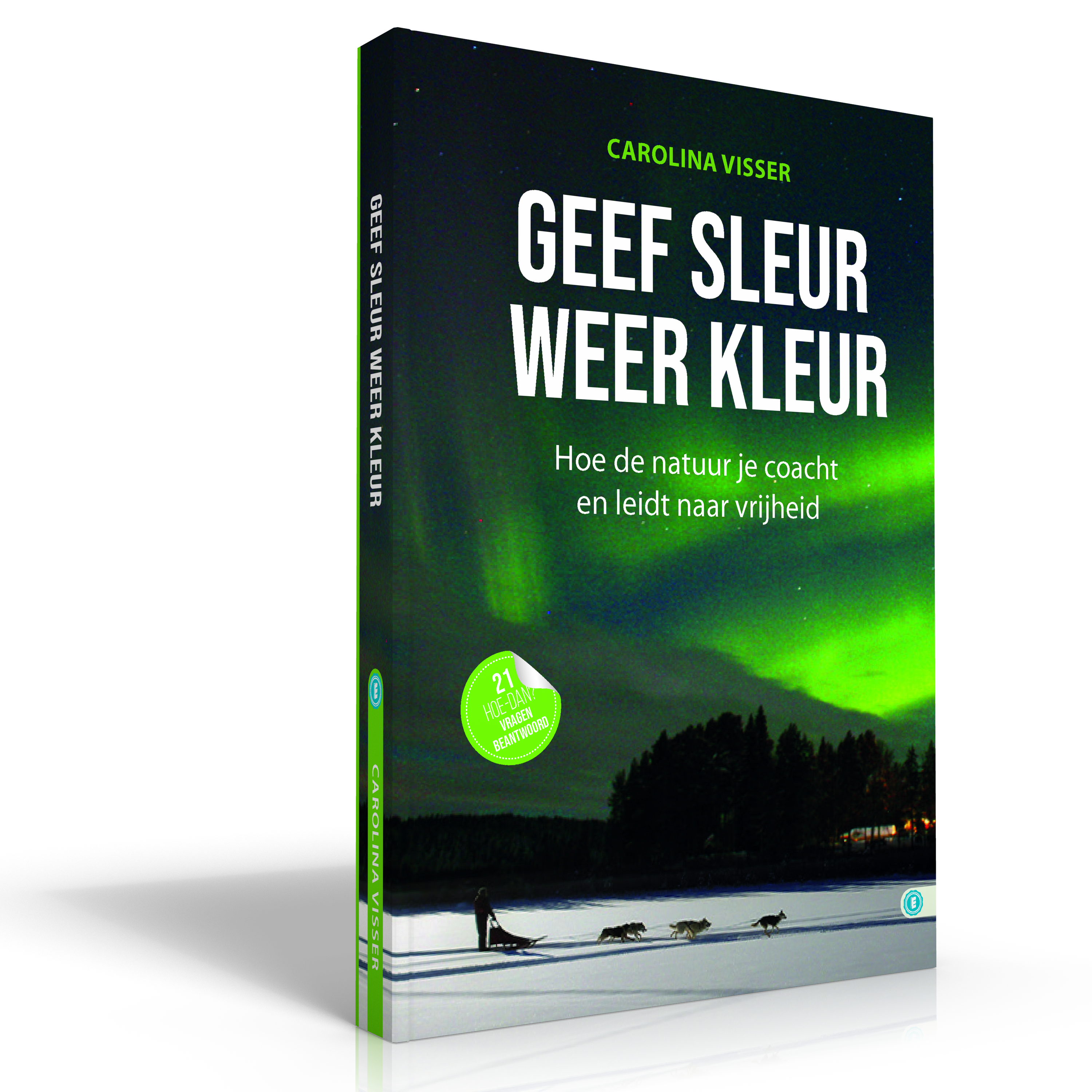 Boek: 'GEEF SLEUR WEER KLEUR'