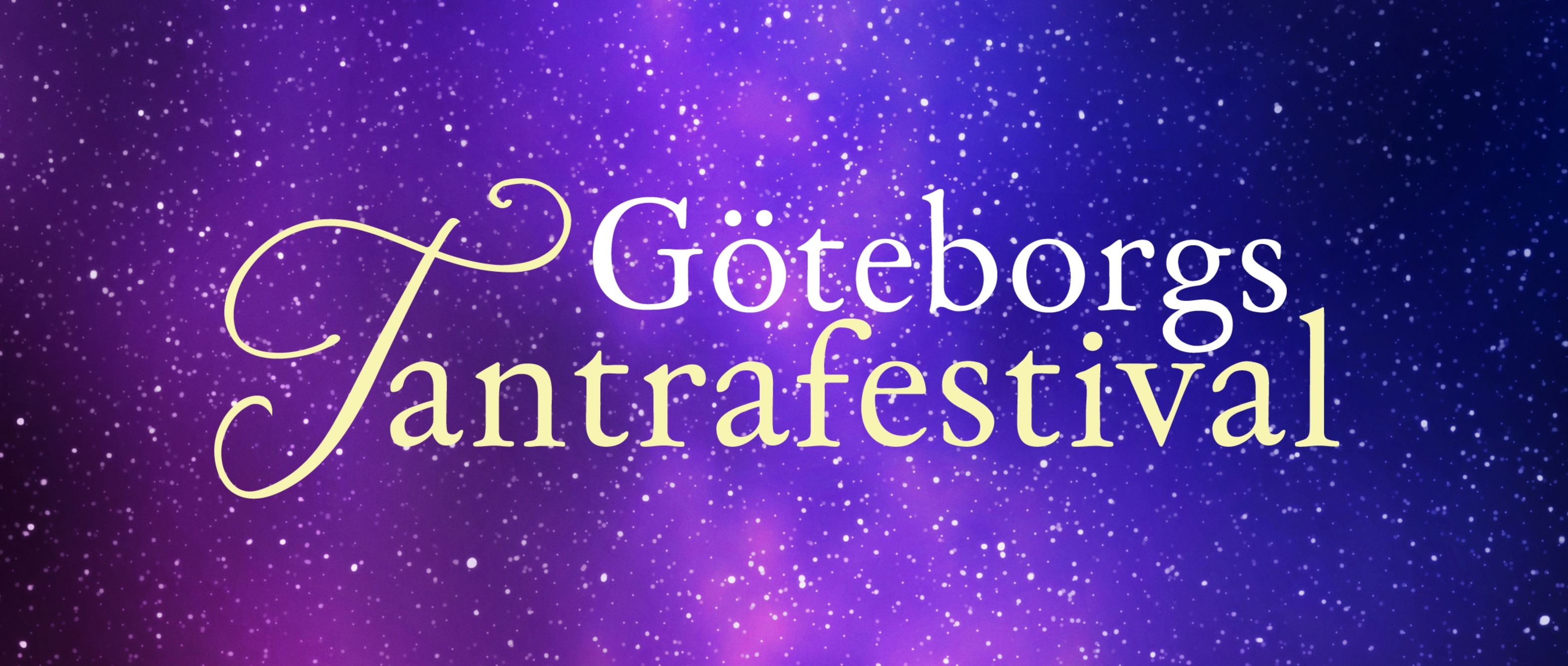 Göteborgs Tantrafestival -En festival full av njutning, kärlek & närvaro arrangerad av Lust in Life.