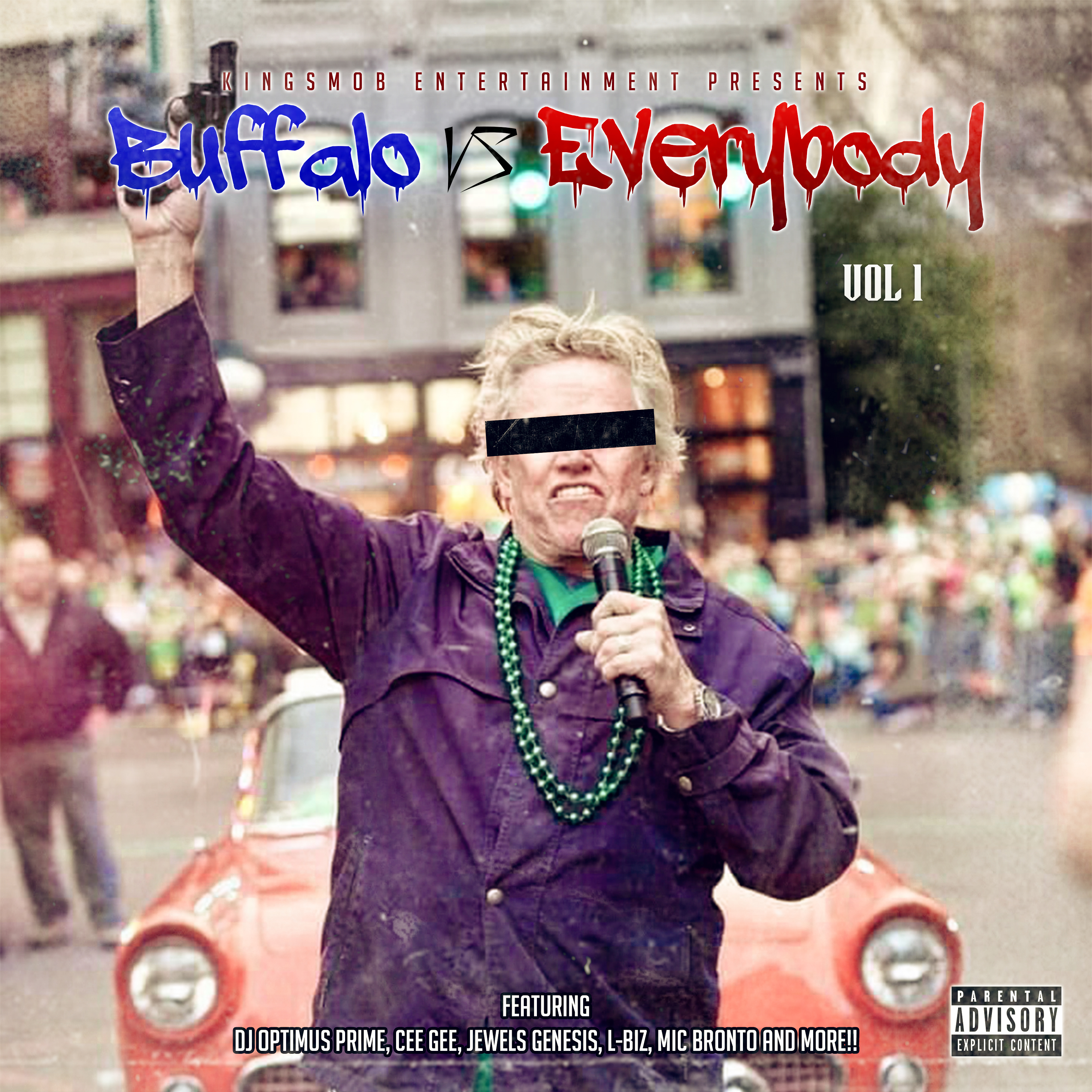 Compilation Mixtape released in 2023 by Kingsmob Entertainment. #BuffaloKids #BuffaloVsEverybody