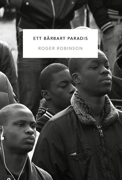 Roger Robinson - Ett bärbart paradis
