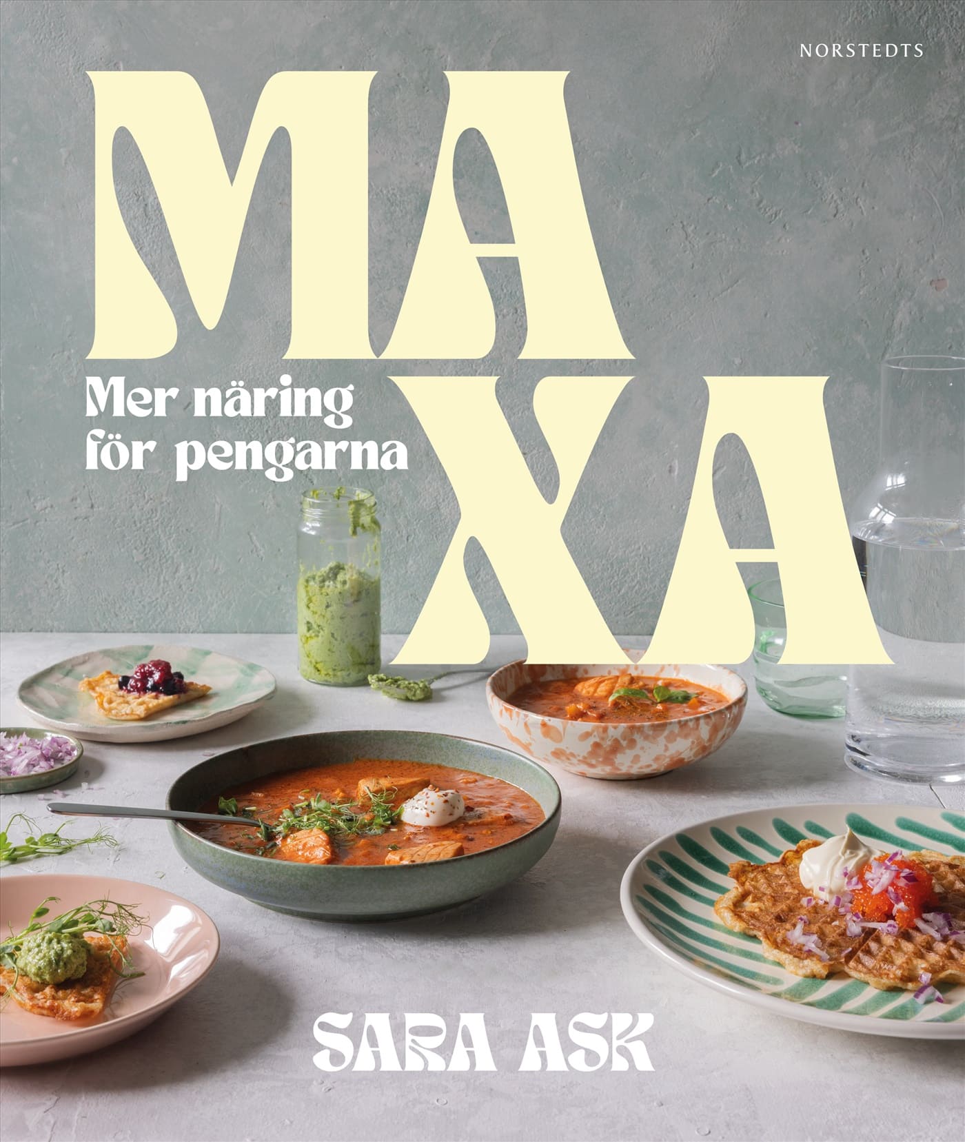Boktips: Maxa - mer näring för pengarna av Sara Ask