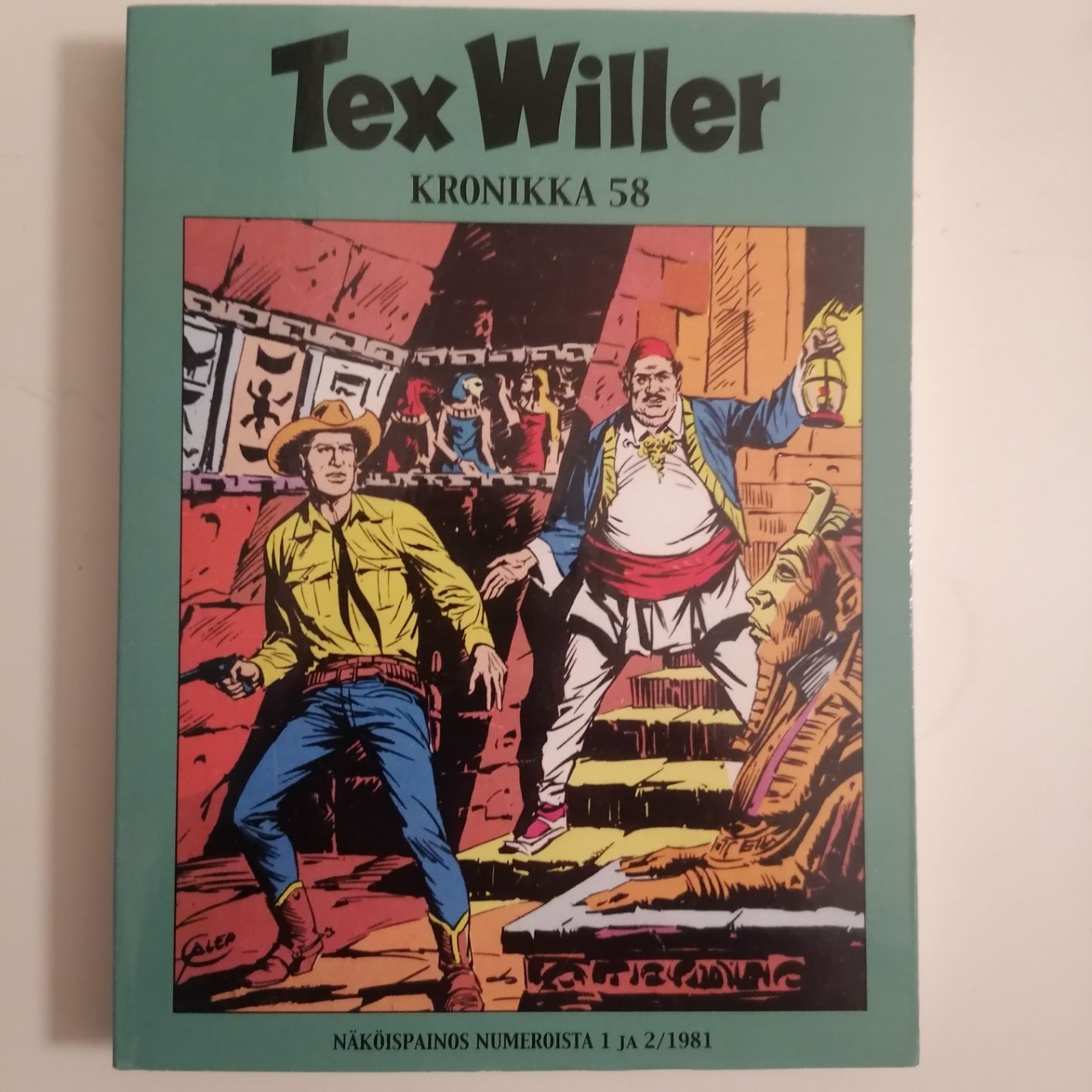 Tex Willer Kronikka 58 näköispainos 1 ja 2 / 1981 siistikuntoinen ja lukematon hinta 5,50 euroa.
